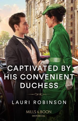 Cover image for Captivated By His Convenient Duchess