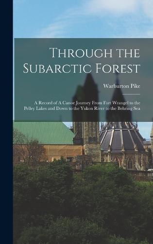 Cover image for Through the Subarctic Forest