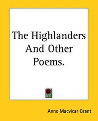 Cover image for The Highlanders And Other Poems.