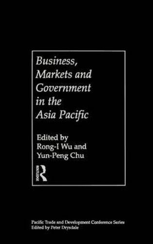 Cover image for Business, Markets and Government in the Asia-Pacific: Competition Policy, Convergence and Pluralism