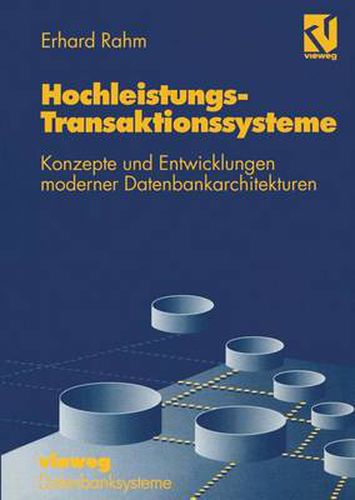 Cover image for Hochleistungs-Transaktionssysteme: Konzepte und Entwicklungen moderner Datenbankarchitekturen