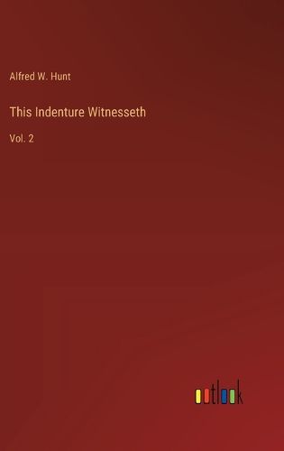 Cover image for This Indenture Witnesseth