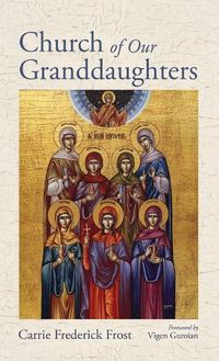 Cover image for Church of Our Granddaughters