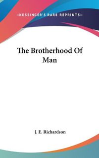 Cover image for The Brotherhood of Man