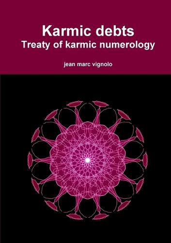 Cover image for Karmic debts Treaty of karmic numerology