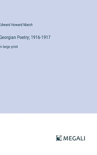 Georgian Poetry; 1916-1917