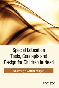 Cover image for Special Education Tools, Concepts and Design for Children in Need