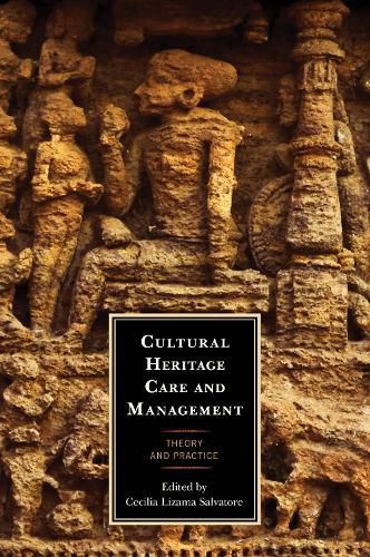 Cover image for Cultural Heritage Care and Management: Theory and Practice