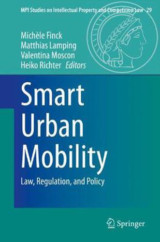 Smart Urban Mobility: Law, Regulation, and Policy