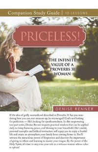 Cover image for Priceless! The Infinite Value of a Proverbs 31 Woman Study Guide