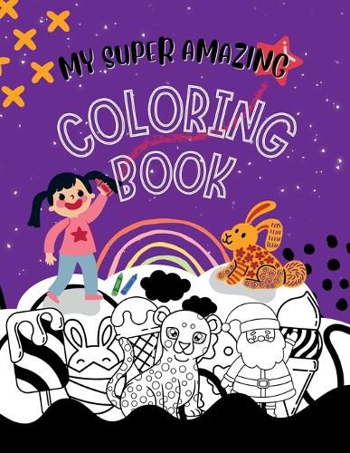 Cover image for My Super Amazing Coloring Book!