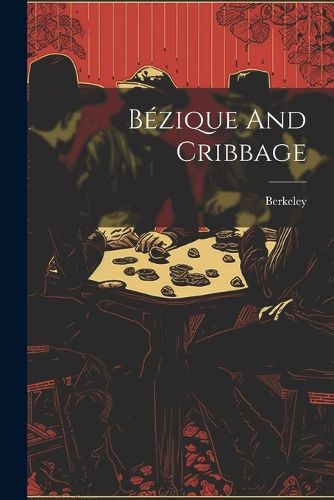 Cover image for Bezique And Cribbage