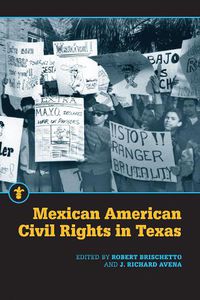 Cover image for Mexican American Civil Rights in Texas
