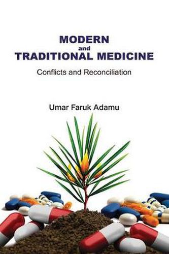 Cover image for Modern and Traditional Medicine. Conflicts and Reconciliation