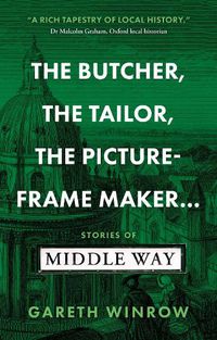 Cover image for The Butcher, The Tailor, The Picture-Frame Maker...: Stories of Middle Way