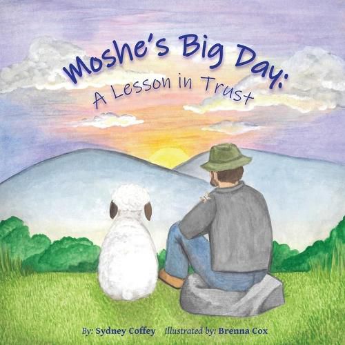 Cover image for Moshe's Big Day: A Lesson in Trust