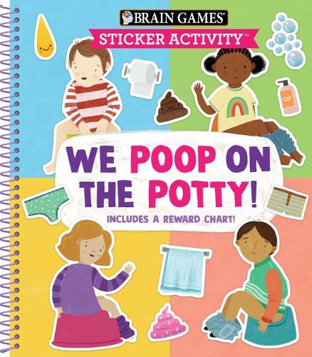 Cover image for Brain Games - Sticker Activity: We Poop on the Potty!: Includes a Reward Chart