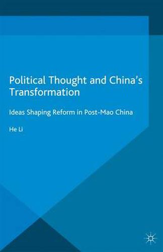 Cover image for Political Thought and China's Transformation: Ideas Shaping Reform in Post-Mao China