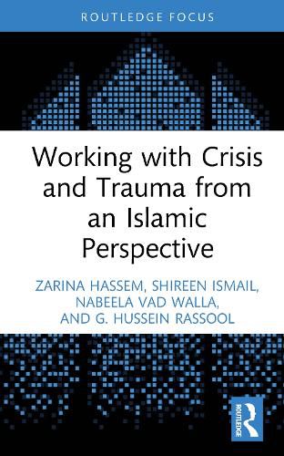 Cover image for Working With Crisis And Trauma From An Islamic Perspective