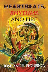 Cover image for Heartbeats, Rhythms, And Fire