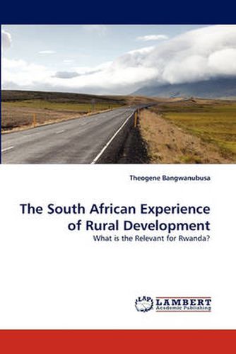 Cover image for The South African Experience of Rural Development