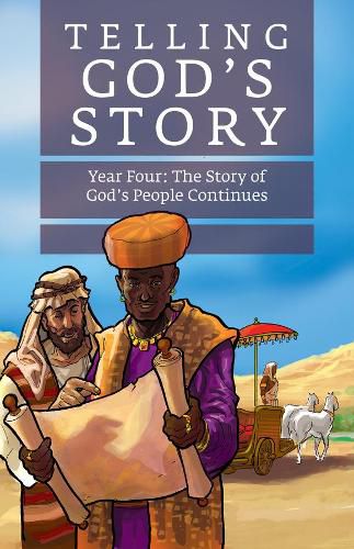 Cover image for Telling God's Story, Year Four: The Story of God's People Continues: Instructor Text & Teaching Guide