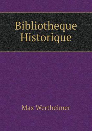 Cover image for Bibliotheque Historique