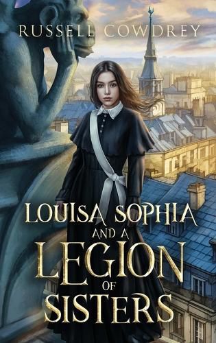 Cover image for Louisa Sophia and a Legion of Sisters