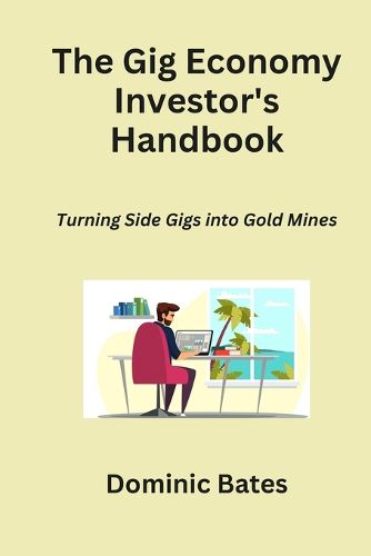 Cover image for The Gig Economy Investor's Handbook