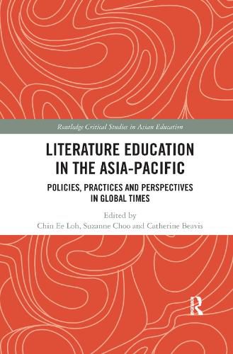 Cover image for Literature Education in the Asia-Pacific: Policies, Practices and Perspectives in Global Times