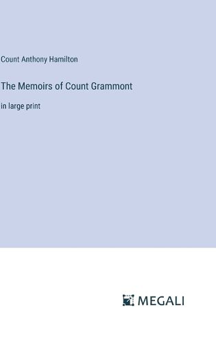 Cover image for The Memoirs of Count Grammont