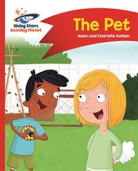 Cover image for Reading Planet - The Pet - Red A: Comet Street Kids