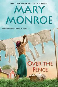 Cover image for Over The Fence: Neighbors Series #2