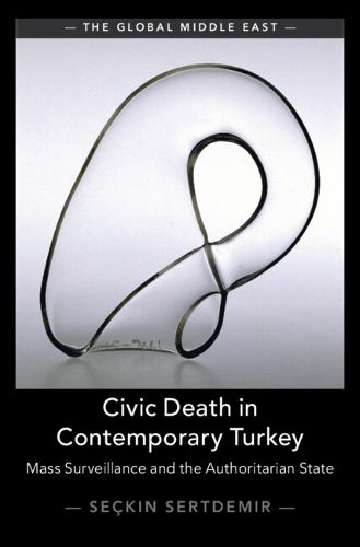 Cover image for Civic Death in Contemporary Turkey