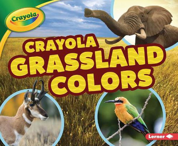 Cover image for Crayola (R) Grassland Colors