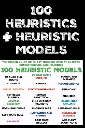 Cover image for 100 Heuristics and Heuristic Models