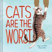 Cover image for Cats Are the Worst