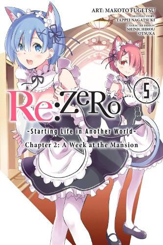 Cover image for re:Zero Starting Life in Another World, Chapter 2: A Week in the Mansion Vol. 5