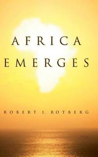 Cover image for Africa Emerges: Consummate Challenges, Abundant Opportunities