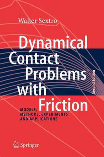 Cover image for Dynamical Contact Problems with Friction: Models, Methods, Experiments and Applications