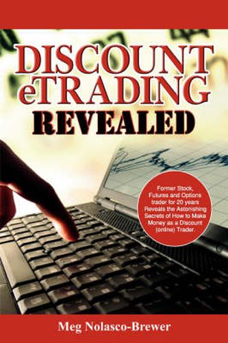 Cover image for Discount Etrading Revealed