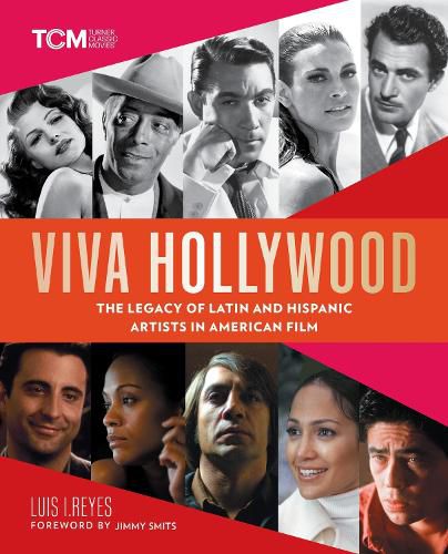 Cover image for Viva Hollywood: The Legacy of Latin and Hispanic Artists in American Film