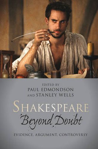 Cover image for Shakespeare beyond Doubt: Evidence, Argument, Controversy