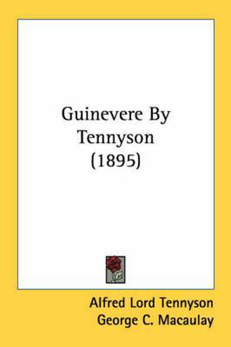 Cover image for Guinevere by Tennyson (1895)
