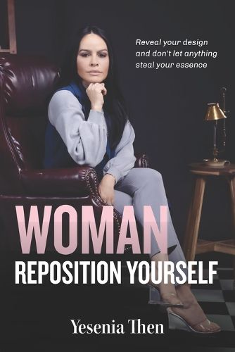 Cover image for Woman, Reposition Yourself