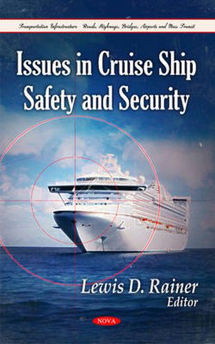 Cover image for Issues in Cruise Ship Safety & Security