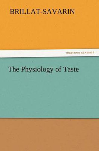 Cover image for The Physiology of Taste