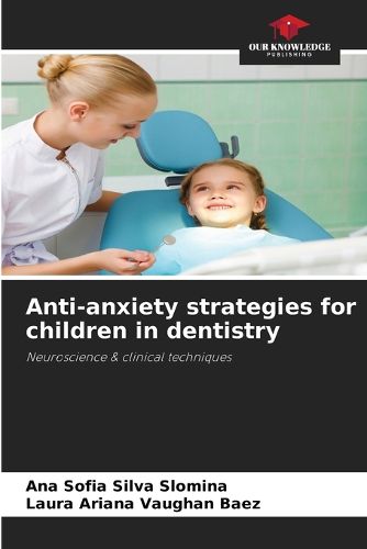 Cover image for Anti-anxiety strategies for children in dentistry