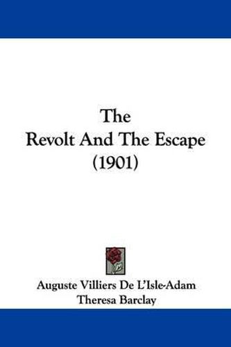 Cover image for The Revolt and the Escape (1901)