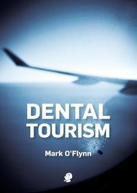 Cover image for Dental Tourism